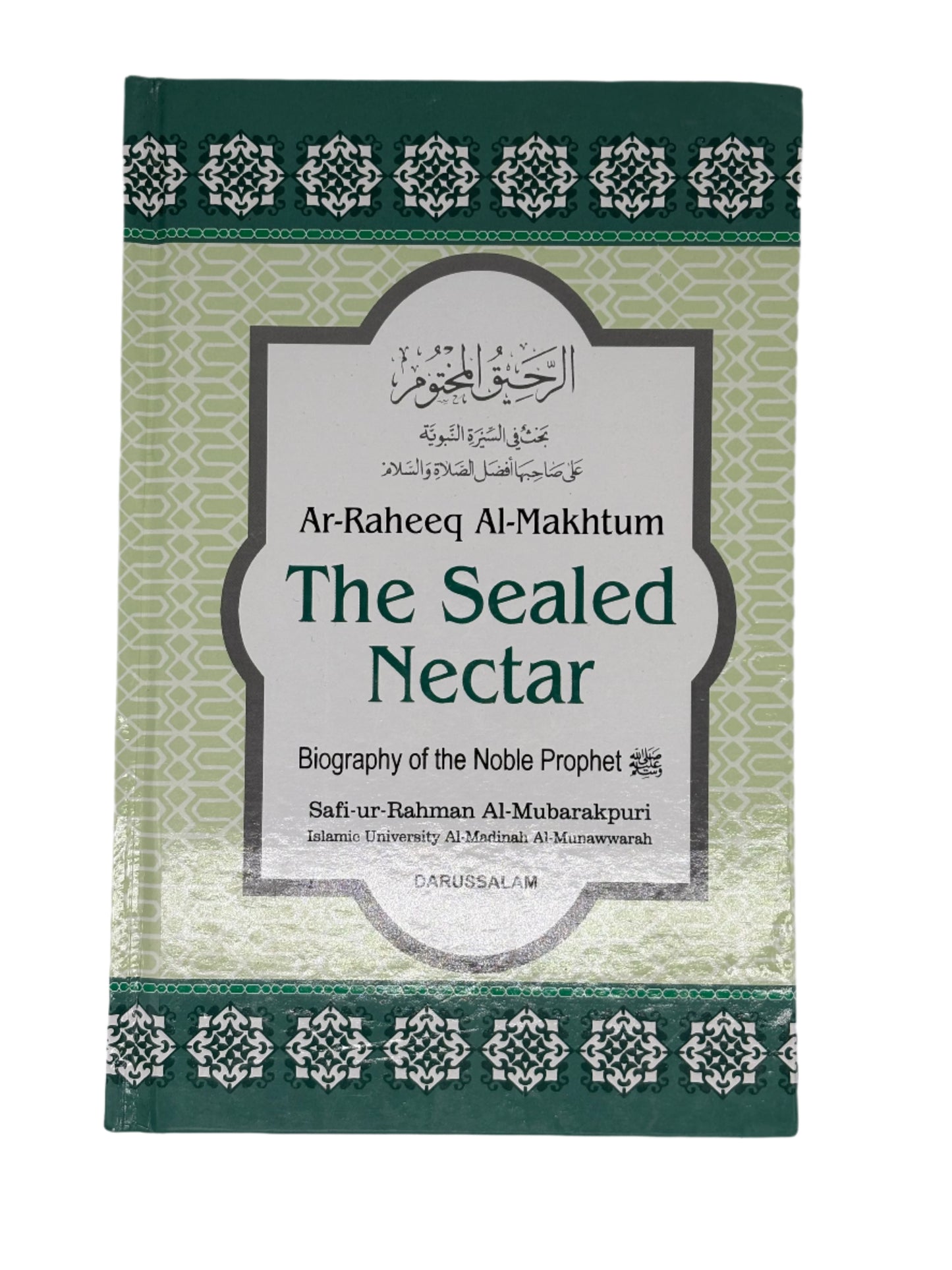 The Sealed Nectar (Biography of the Noble Prophet)